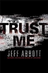 Abbott, Jeff / Trust Me / Signed First Edition Book