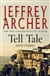Tell Tale: Short Stories | Archer, Jeffrey | Signed First Edition Book