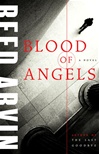 unknown Arvin, Reed / Blood of Angels / Signed First Edition Book