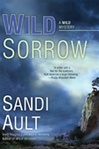 Ault, Sandi / Wild Sorrow / Signed First Edition Book