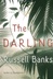 Banks, Russell | Darling, The | Signed First Edition Copy