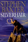 unknown Baxter, Stephen / Silverhair / Signed First Edition Book