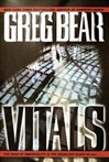 unknown Bear, Greg / Vitals / Signed First Edition Book