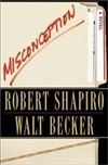 unknown Shapiro, Robert & Becker, Walt / Misconception / First Edition Book