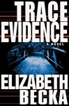 unknown Becka, Elizabeth / Trace Evidence / Signed First Edition Book