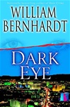 unknown Bernhardt, William / Dark Eye / Signed First Edition Book