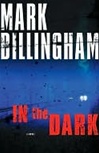 HarperCollins Billingham, Mark / In The Dark / Signed First Edition Book