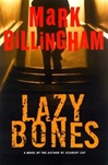 unknown Billingham, Mark / Lazybones / Signed First Edition Book