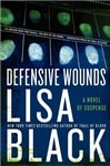 Black, Lisa / Defensive Wounds / Signed First Edition Book