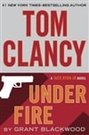 Penguin Blackwood, Grant / Tom Clancy's Under Fire / Signed First Edition Book