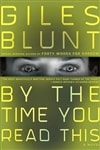 Blunt, Giles / By The Time You Read This / Signed First Edition Book