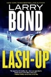 Bond, Larry - Lash-up (signed First Edition Book)