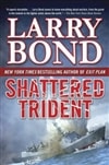 unknown Bond, Larry / Shattered Trident / Signed First Edition Book