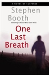 unknown Booth, Stephen / One Last Breath  / Signed First Edition Book