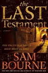 Bourne, Sam / Last Testament / Signed First Edition Book