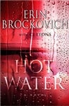 Brockovich, Erin & Lyons, C.j. / Hot Water / Signed First Edition Book