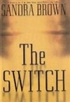 Switch, The | Brown, Sandra | Signed First Edition Book