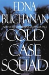 Cold Case Squad | Buchanan, Edna | Signed First Edition Book