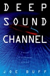 unknown Buff, Joe / Deep Sound Channel / First Edition Book
