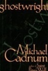 unknown Cadnum, Michael / Ghostwright / Signed First Edition Book