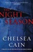 Cain, Chelsea | Night Season, The | Signed First Edition Copy