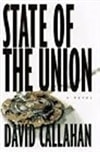 unknown Callahan, David / State of the Union / First Edition Book
