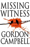 unknown Campbell, Gordon / Missing Witness / Signed First Edition Book