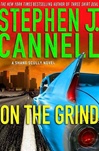 Cannell, Stephen J. / On The Grind / Signed First Edition Book