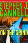 St. Martin's Press Cannell, Stephen J. / On the Grind / First Edition Book