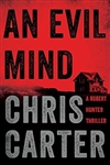 Carter, Chris / Evil Mind, An / Signed First Edition Book