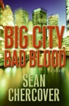 unknown Chercover, Sean / Big City, Bad Blood / Signed First Edition Book