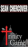 unknown Chercover, Sean / Trinity Game, The / Signed First Edition Book