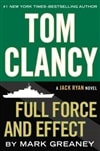 Clancy, Tom & Greaney, Mark / Full Force And Effect / Signed First Edition Book