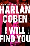 Coben, Harlan | I Will Find You | Signed First Edition Book