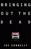 Connelly, Joe / Bringing Out The Dead / First Edition Book