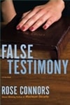 unknown Connors, Rose / False Testimony / First Edition Book