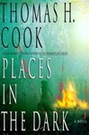 unknown Cook, Thomas H. / Places in the Dark / Signed First Edition Book