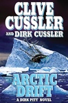 Cussler, Clive & Cussler, Dirk / Arctic Drift / Double Signed First Edition Book