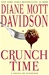 Davidson, Diane Mott | Crunch Time | Signed First Edition Copy