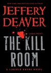 Deaver, Jeffery | Kill Room, The | Signed First Edition Book