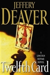 Deaver, Jeffery | Twelfth Card, The | Signed First Edition Book