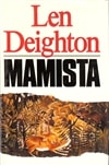 Deighton, Len / Mamista / First Edition Au Book