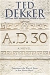 unknown Dekker, Ted - A.D. 30 (Signed First Edition Book)