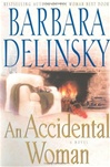 unknown Delinsky, Barbara / An Accidental Woman / First Edition Book