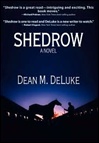 Grey Swan Press DeLuke, Dean M. / Shedrow / Signed First Edition Book