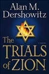 Trials of Zion | Dershowitz, Alan M. | Signed Large Print Edition Book