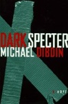 unknown Dibdin, Michael / Dark Specter / Signed First Edition Book