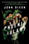 Dixon, John / Phoenix Island / Signed First Edition Book