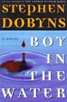 unknown Dobyns, Stephen / Boy in the Water / First Edition Book