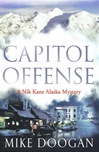 Doogan, Mike / Capitol Offense / Signed First Edition Book